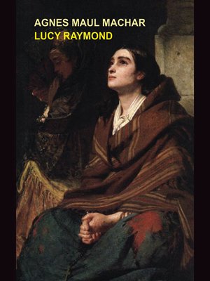 cover image of Lucy Raymond; or, The Child's Watchword